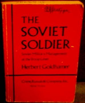 Stock image for The Soviet Soldier for sale by Alphaville Books, Inc.