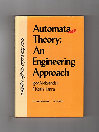 Beispielbild fr Automata theory: An engineering approach (Computer systems engineering series) zum Verkauf von Ammareal