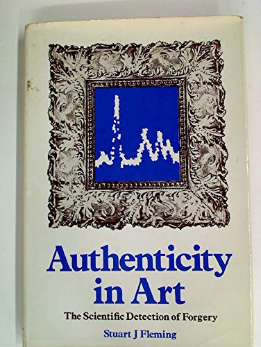 Imagen de archivo de Authenticity in art: The scientific detection of forgery a la venta por Phatpocket Limited