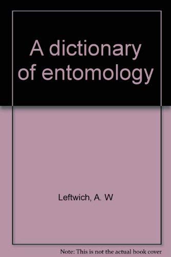 9780844809830: A dictionary of entomology