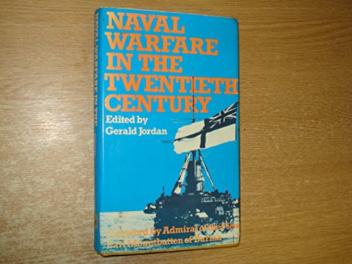 Imagen de archivo de Naval Warfare in the Twentieth Century 1900-1945. Essays in honour of Arthur Marder a la venta por G. & J. CHESTERS