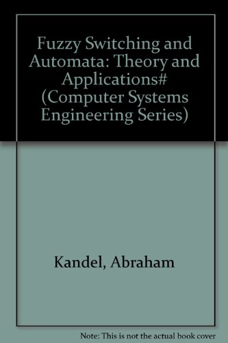 9780844810201: Fuzzy Switching and Automata: Theory and Applications# (Computer Systems Engineering Series)