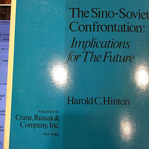 9780844810492: Title: The SinoSoviet Confrontation Implications for the