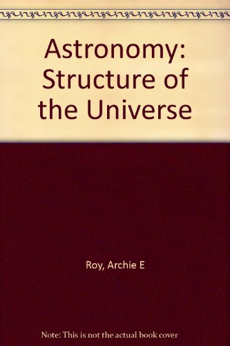 9780844810720: Astronomy: Structure of the Universe