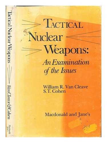 9780844812601: Tactical Nuclear Weapons: An Examination of the Issues