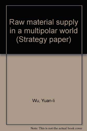 9780844813394: Raw material supply in a multipolar world (Strategy paper)