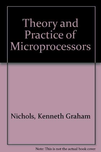 Imagen de archivo de Theory and Practice of Microprocessors a la venta por Zubal-Books, Since 1961