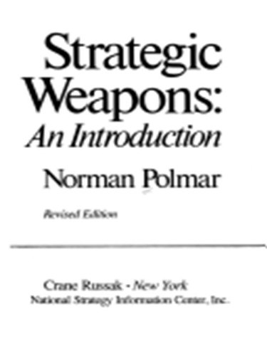 9780844813998: Strategic weapons: An introduction (Strategy papers)