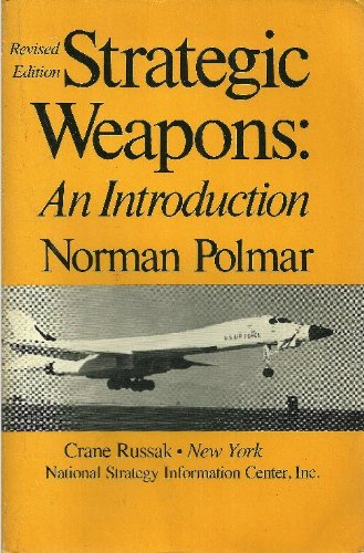 Imagen de archivo de Strategic Weapons : An Introduction a la venta por Better World Books: West