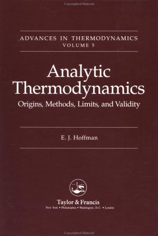 9780844816913: Analytic Thermodynamics: Origins, Methods, Limits, and Validity