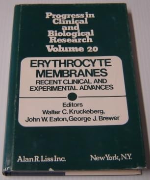 Beispielbild fr Erythrocyte Membranes : Recent Clinical and Experimental Advances zum Verkauf von Better World Books