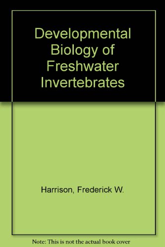 Stock image for Developmental biology of freshwater invertebrates for sale by Katsumi-san Co.