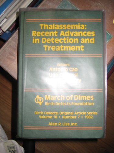 Beispielbild fr THALASSEMIA: RECENT ADVANCES IN DETECTION AND TREATMENT. zum Verkauf von Nelson & Nelson, Booksellers