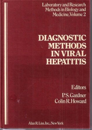 Stock image for Diagnostic Methods in Viral Hepatitis: Proceedings of a symposium held in London, January 7, 1978 (Laboratory and research methods in biology and medicine, Volume 2) for sale by Zubal-Books, Since 1961