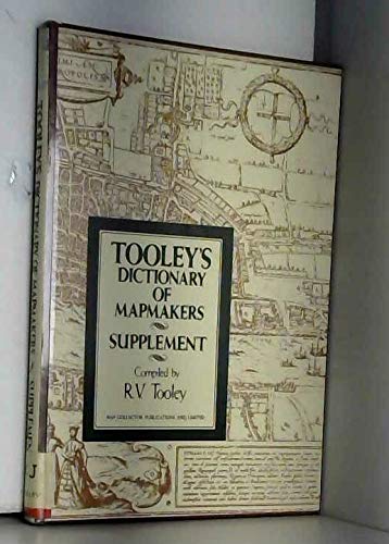 Beispielbild fr Tooley's dictionary of mapmakers: Supplement. zum Verkauf von Khalkedon Rare Books, IOBA