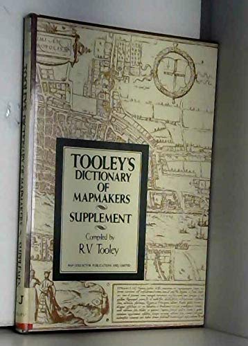 9780845117033: Tooley's Dictionary of Mapmakers: Supplement