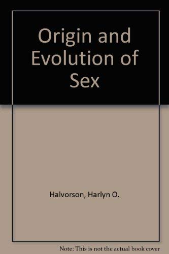 Beispielbild fr The Origin and Evolution of Sex zum Verkauf von Better World Books