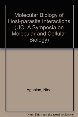 Stock image for Molecular biology of host-parasite interactions: Proceedings of a UCLA symposium held in Park City, Utah, January 30-February 4, 1983 (UCLA symposia on molecular and cellular biology) for sale by Alien Bindings