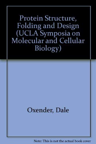 Beispielbild fr Protein structure, folding, and design: Proceedings of a GENEX-UCLA S zum Verkauf von Hawking Books