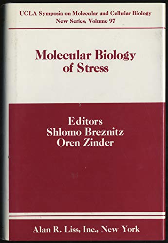 9780845126967: Molecular biology of stress: Proceedings of a director's sponsors-UCLA symposium held at Keystone, Colorado, April 10-17, 1988 (UCLA symposia on molecular and cellular biology)