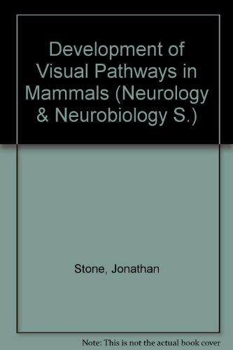 DEVELOPMENT OF VISUAL PATHWAYS IN MAMMALS Proc Satellite Symp 39th Int Cong Union Physiological S...