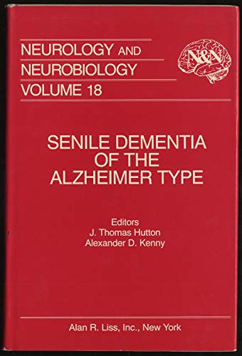 9780845127209: Senile Dementia of the Alzheimer Type (Neurology & Neurobiology S.)