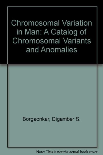 Stock image for Chromosomal variation in man: A catalog of chromosomal variants and anomalies for sale by ThriftBooks-Atlanta