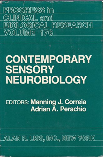 Stock image for Contemporary Sensory Neurobiology. Progress in Clinical and Biological Research, Vol. 176 for sale by Zubal-Books, Since 1961
