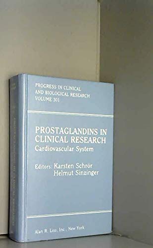 Stock image for Prostaglandins in Clinical Research: Cardiovascular System (Progress in Clinical & Biological Research) for sale by NEPO UG