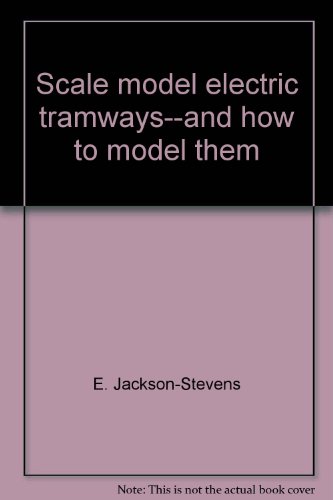 9780845311431: Scale model electric tramways--and how to model them