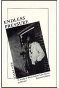 9780845345146: Endless Pressure: A Study of West Indian Lifestyles in Bristol