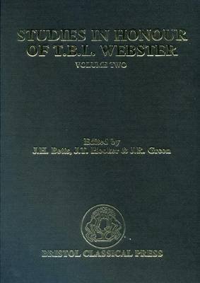 Studies in Honour of T.B.L. Webster (9780845345238) by Betts, J. H.; Hooker, J. T.; Green, J. R.