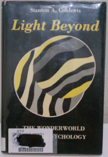 Stock image for The Light Beyond: The Wonderful World of Parapsychology for sale by Redux Books