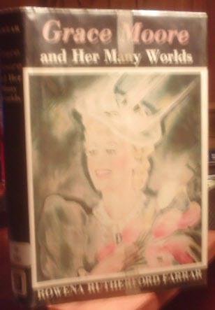 Beispielbild fr Grace Moore and Her Many Worlds zum Verkauf von Better World Books