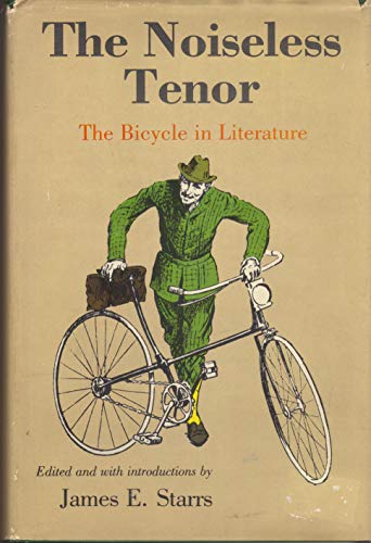 Beispielbild fr The Noiseless Tenor : The Bicycle in Literature zum Verkauf von Better World Books