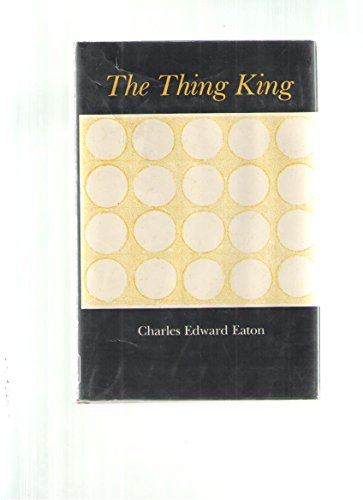 Stock image for The Thing King for sale by ThriftBooks-Atlanta