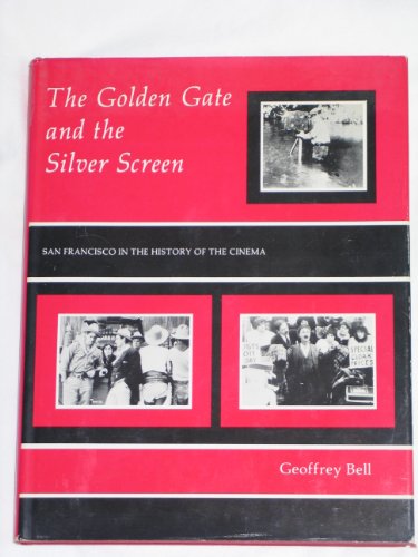 Beispielbild fr Golden Gate and the Silver Screen zum Verkauf von Wonder Book