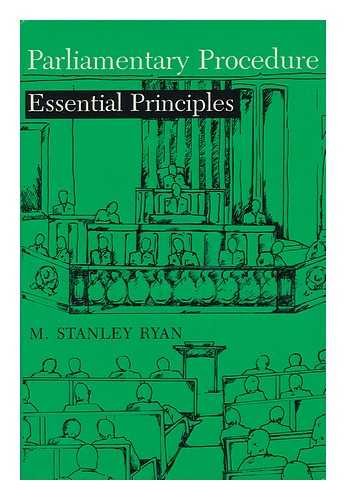 Beispielbild fr Parliamentary Procedure : Essential Principles zum Verkauf von Better World Books