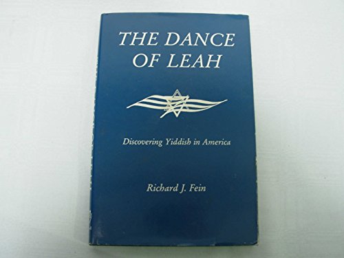 Stock image for The Dance of Leah: Discovering Yiddish in America for sale by Midtown Scholar Bookstore