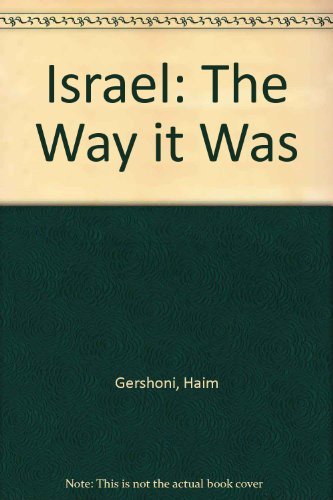 Stock image for Israel: The Way It Was for sale by Wonder Book