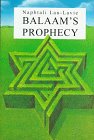 Balaam's Prophecy: Eyewitness to History, 1939-1989