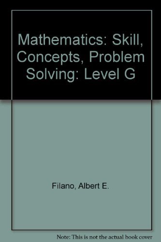 9780845401774: Mathematics: Skill, Concepts, Problem Solving: Level G