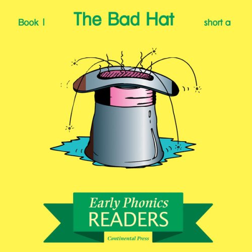 Stock image for Phonics Books: Early Phonics Reader: The Bad Hat for sale by Wonder Book