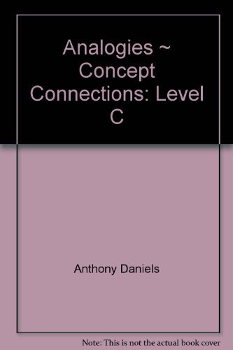 Beispielbild fr Analogies ~ Concept Connections: Level C zum Verkauf von Better World Books
