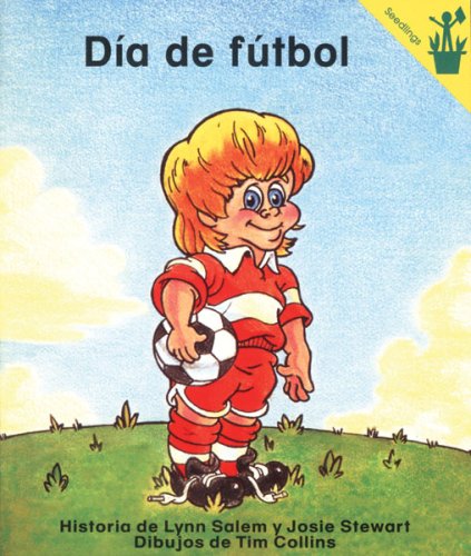 Early Reader: Dia de futbol (Spanish Edition) (9780845435656) by Lynn Salem; Josie Stewart