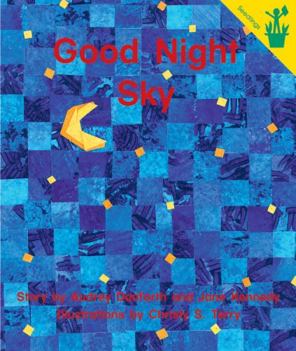 Early Reader: Good Night Sky (9780845436332) by Audrey Danforth; Jane Kennedy