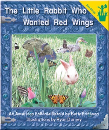 9780845436622: Early Reader - The Little Rabbit Who Wanted Red Wings by Betty Erickson (2000) Paperback