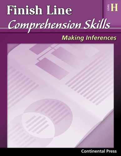 Stock image for Reading Comprehension Workbook: Finish Line Comprehension Skills: Making Inferences, Level H - 8th Grade for sale by SecondSale