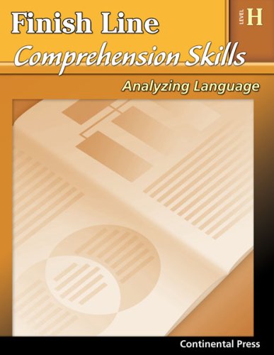 Stock image for Reading Comprehension Workbook: Finish Line Comprehension Skills: Analyzing Language, Level H - 8th Grade for sale by Best and Fastest Books