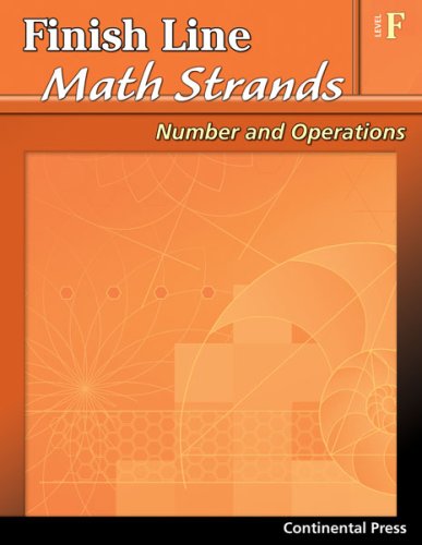 9780845439951: Math Workbooks: Finish Line Math Strands: Number and Operations, Level F - 6th Grade